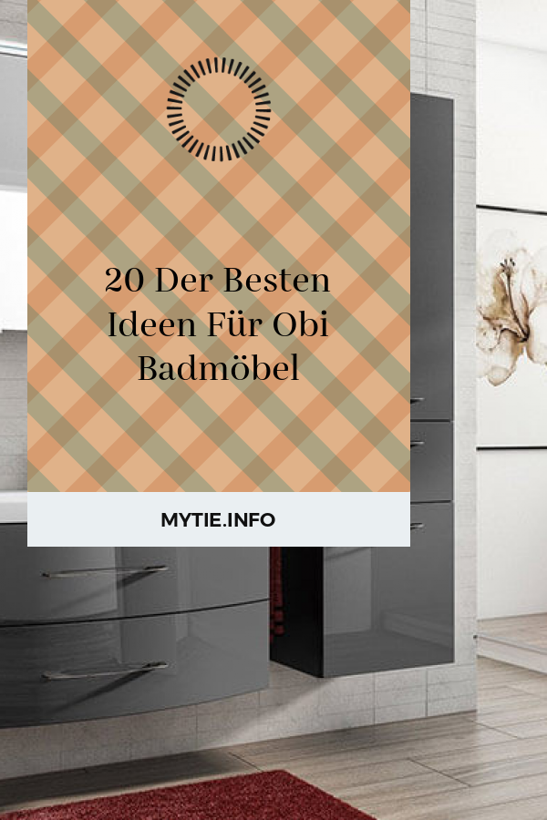 20 Der Besten Ideen Für Obi Badmöbel